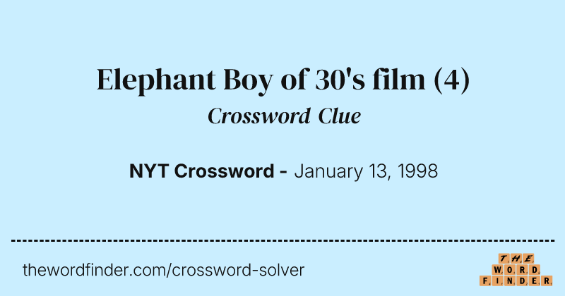 Elephant Boy of 30's film crossword clue image