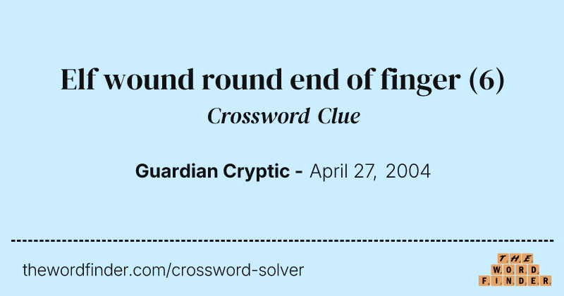 Elf wound round end of finger crossword clue image