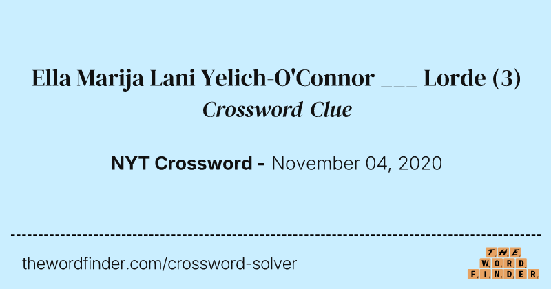 Ella Marija Lani Yelich-O'Connor ___ Lorde crossword clue image