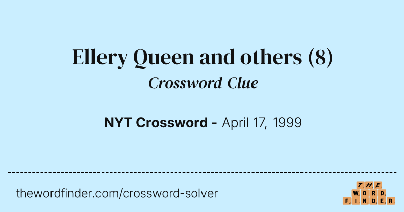 Ellery Queen and others crossword clue image