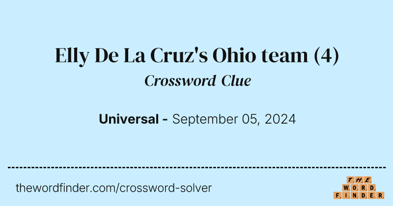 Elly De La Cruz's Ohio team crossword clue image