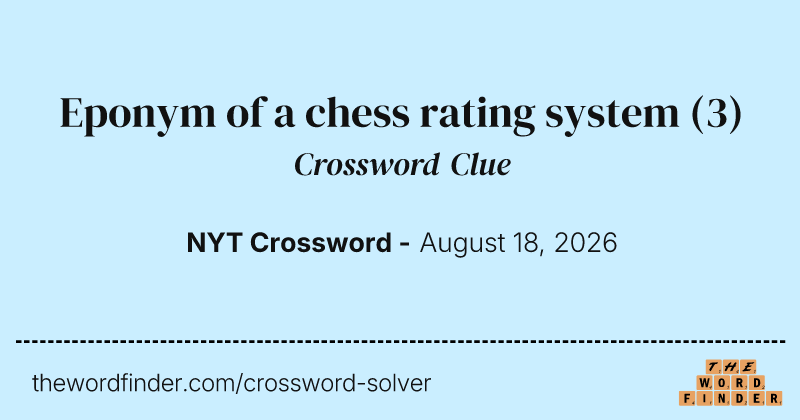 Eponym of a chess rating system crossword clue image