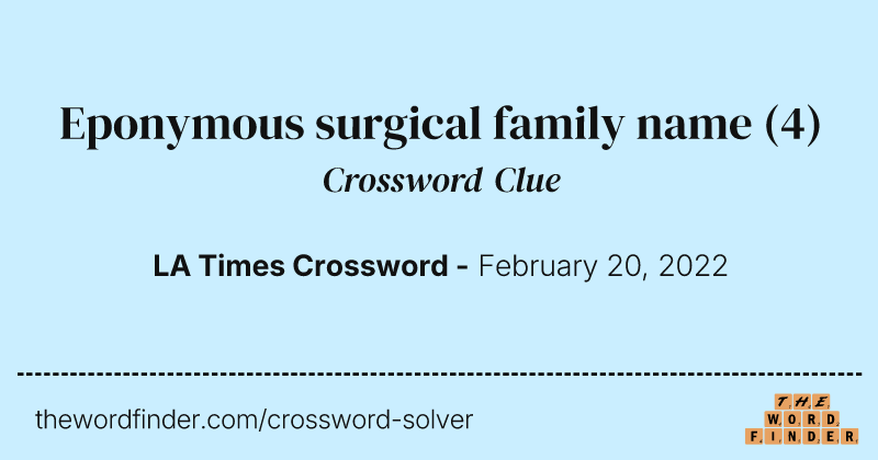 Eponymous surgical family name crossword clue image