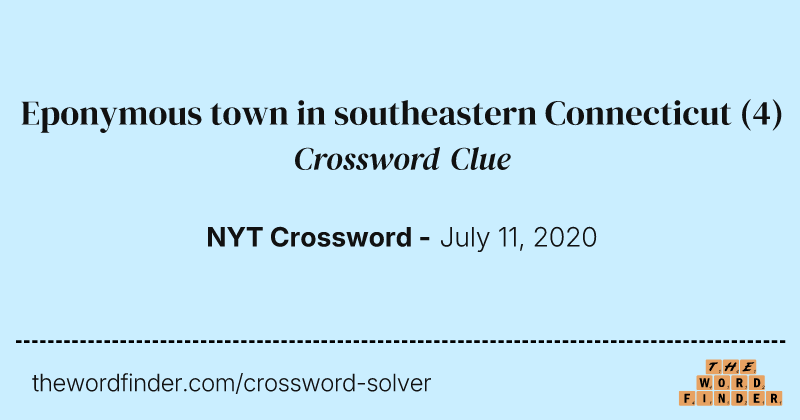Eponymous town in southeastern Connecticut crossword clue image