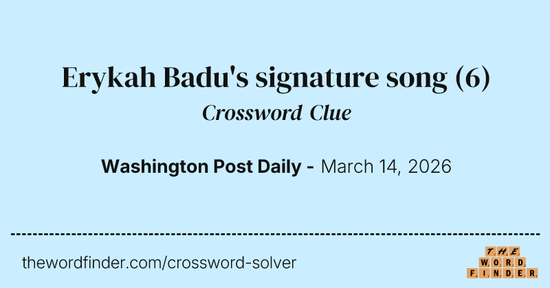 Erykah Badu's signature song crossword clue image