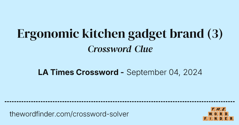 Ergonomic kitchen gadget brand crossword clue image