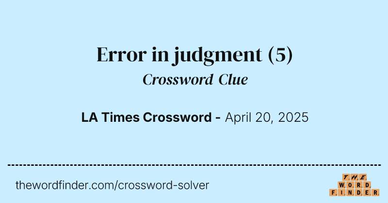 Error in judgment crossword clue image