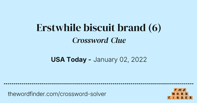 Erstwhile biscuit brand crossword clue image