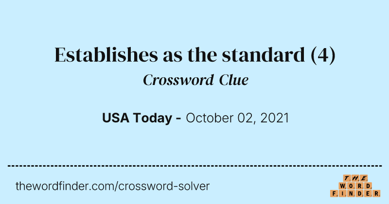 Establishes as the standard crossword clue image