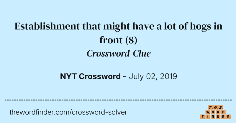 Establishment that might have a lot of hogs in front crossword clue image