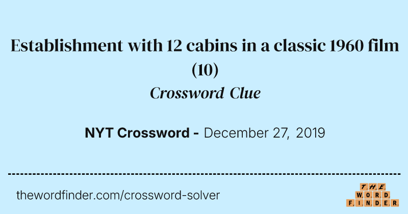 Establishment with 12 cabins in a classic 1960 film crossword clue image