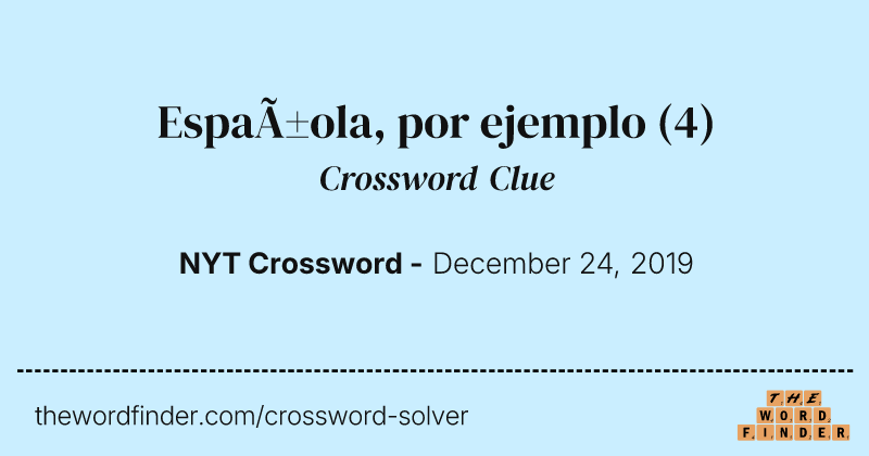 Española, por ejemplo crossword clue image