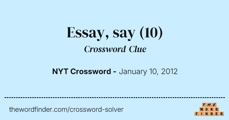 Essay, say crossword clue image