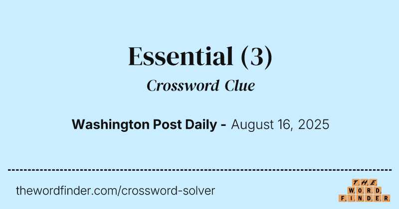 Essential crossword clue image