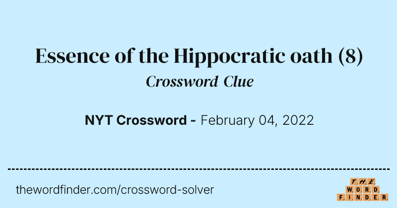 Essence of the Hippocratic oath crossword clue image