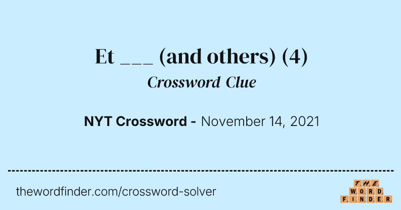 Et ___ (and others) crossword clue image