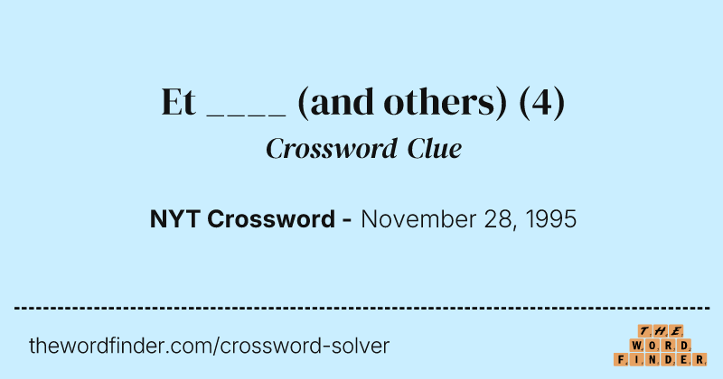 Et ____ (and others) crossword clue image