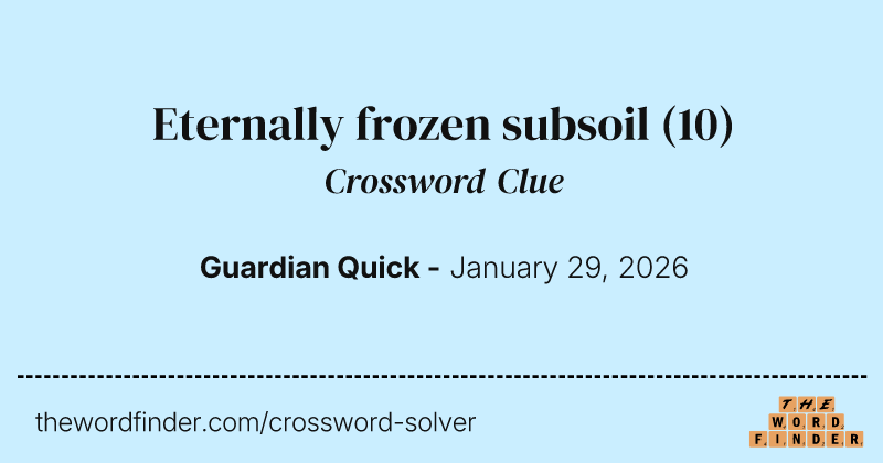 Eternally frozen subsoil crossword clue image