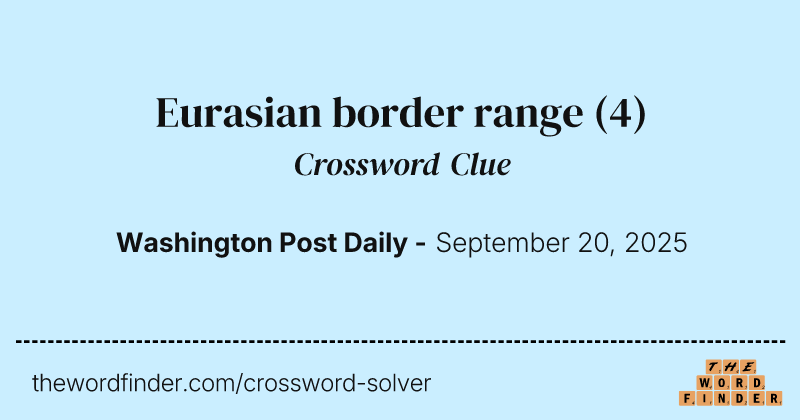Eurasian border range crossword clue image