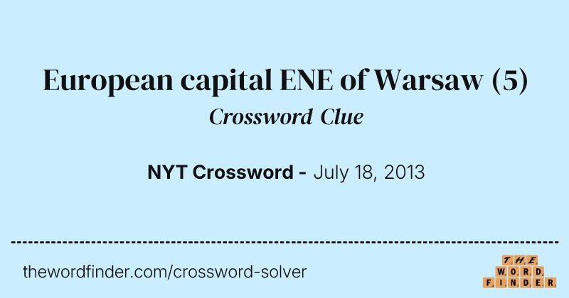 European capital ENE of Warsaw crossword clue image