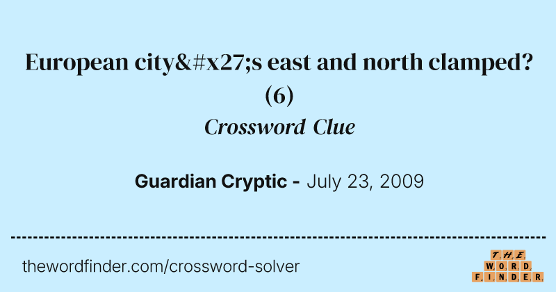 European city's east and north clamped? crossword clue image