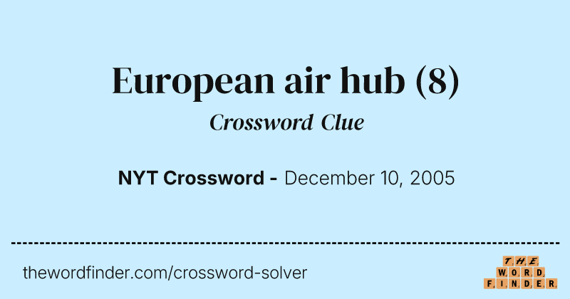 European air hub crossword clue image
