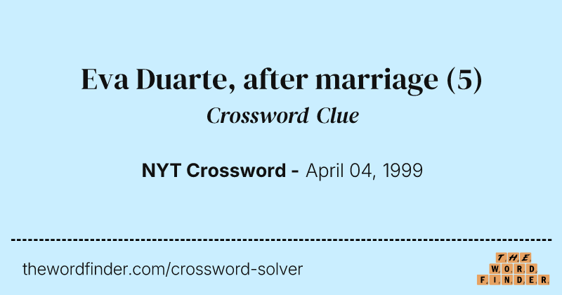 Eva Duarte, after marriage crossword clue image