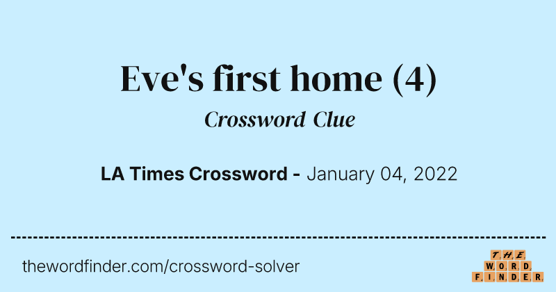Eve's first home crossword clue image