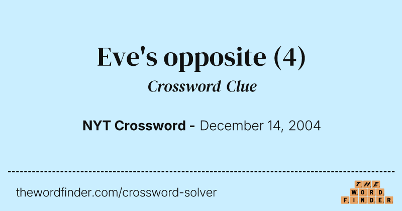 Eve's opposite crossword clue image