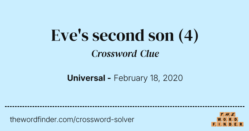Eve's second son crossword clue image