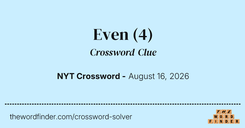Even crossword clue image