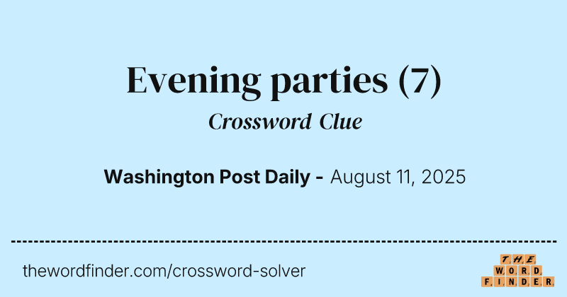 Evening parties crossword clue image
