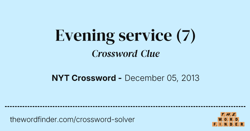 Evening service crossword clue image
