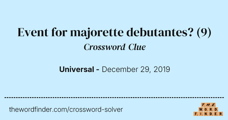 Event for majorette debutantes? crossword clue image