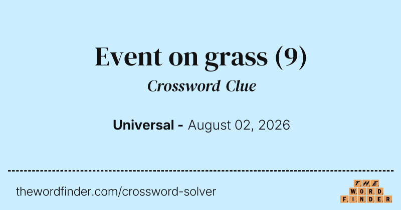 Event on grass crossword clue image
