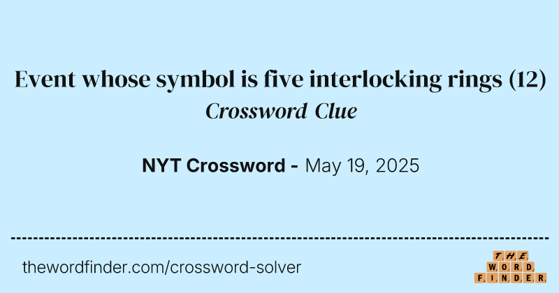 Event whose symbol is five interlocking rings crossword clue image