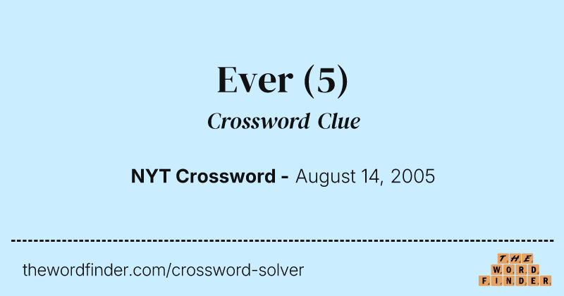 Ever crossword clue image