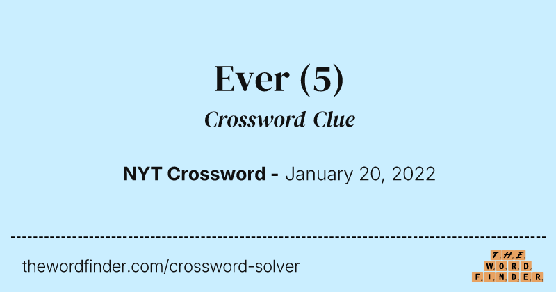 Ever crossword clue image