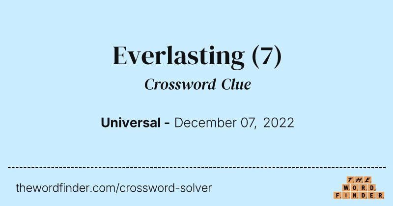 Everlasting crossword clue image