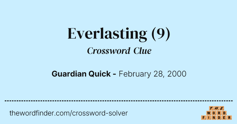 Everlasting crossword clue image