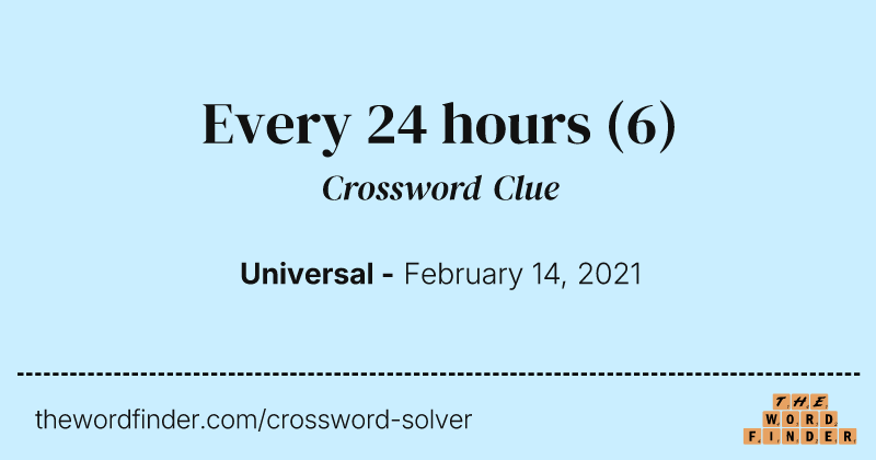 Every 24 hours crossword clue image