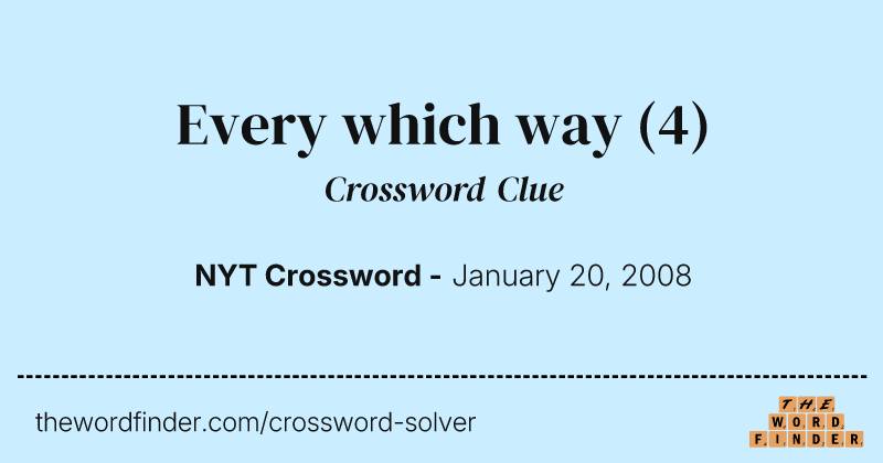 Every which way crossword clue image
