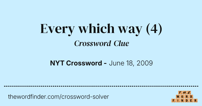 Every which way crossword clue image