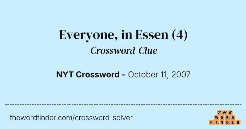 Everyone, in Essen crossword clue image