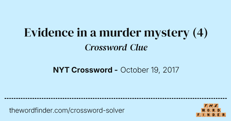 Evidence in a murder mystery crossword clue image