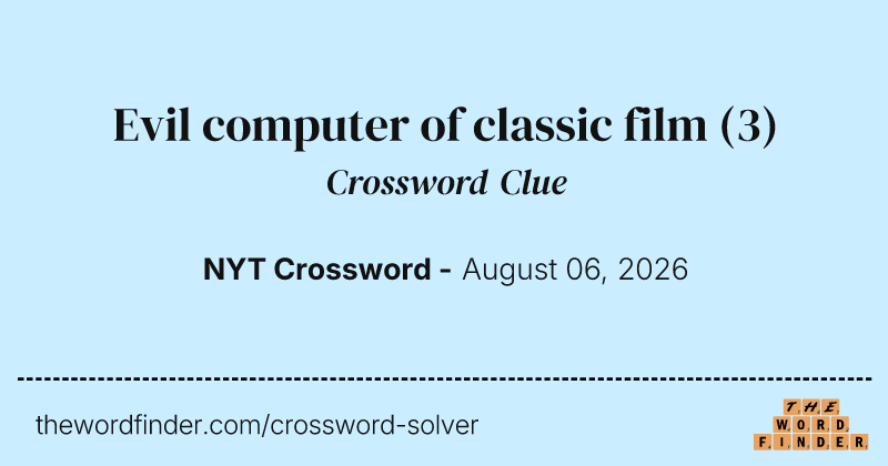 Evil computer of classic film crossword clue image