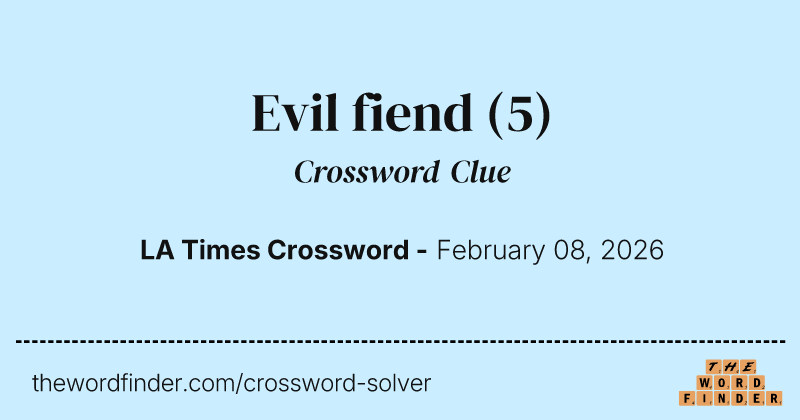 Evil fiend crossword clue image