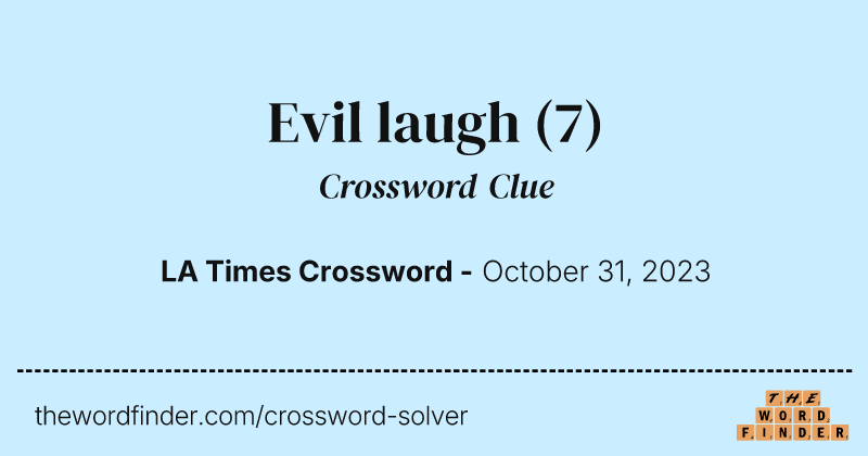 Evil laugh crossword clue image