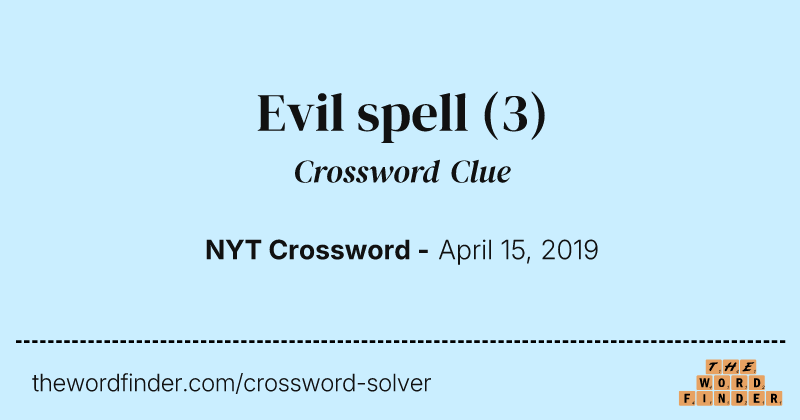 Evil spell crossword clue image