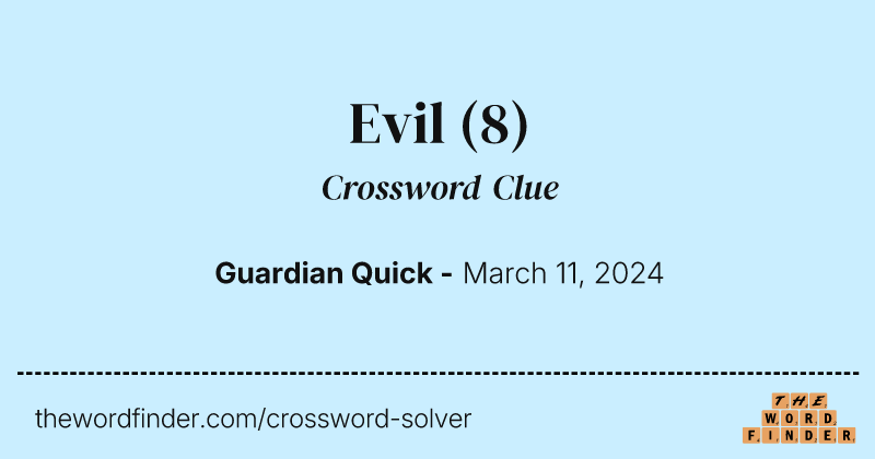 Evil crossword clue image